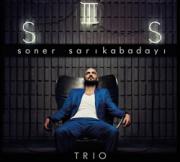 Trio Soner Sarıkabadayı(2 CD Birarada)
